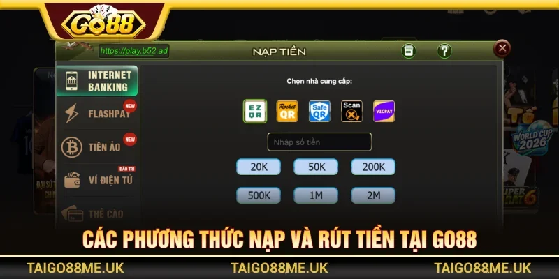 Các phương thức nạp và rút tiền tại GO88