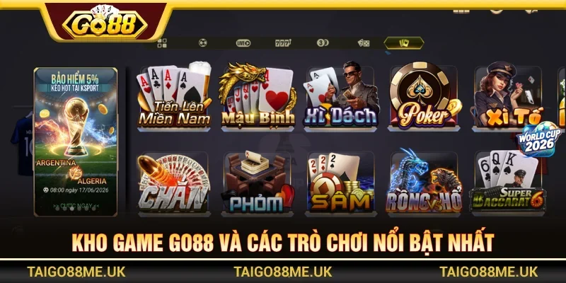 Các tựa game tại GO88cực hấp dẫn