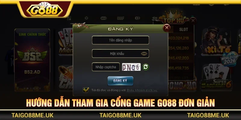 Cách đăng ký tham gia trải nghiệm GO88