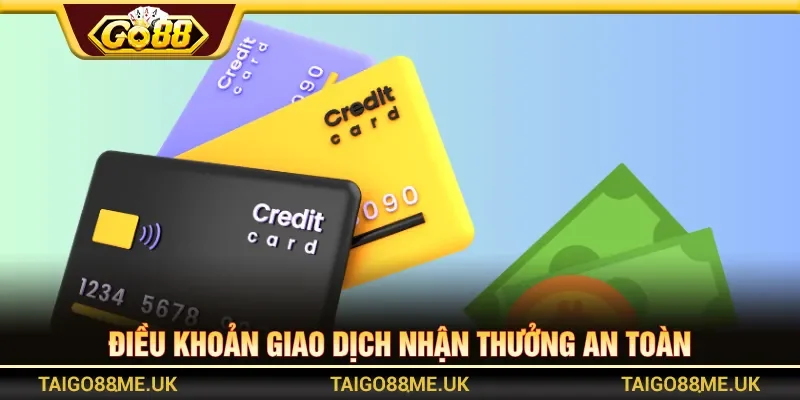 Điều kiện an toàn giúp thanh toán diễn ra suôn sẻ