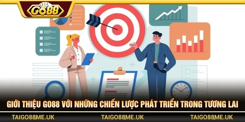 Giới thiệu Go88 với những chiến lược phát triển trong tương lai