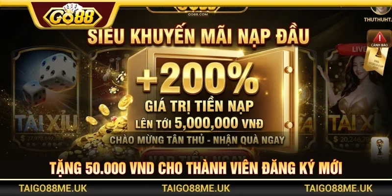 Khuyến mãi GO88 dành cho thành viên mới