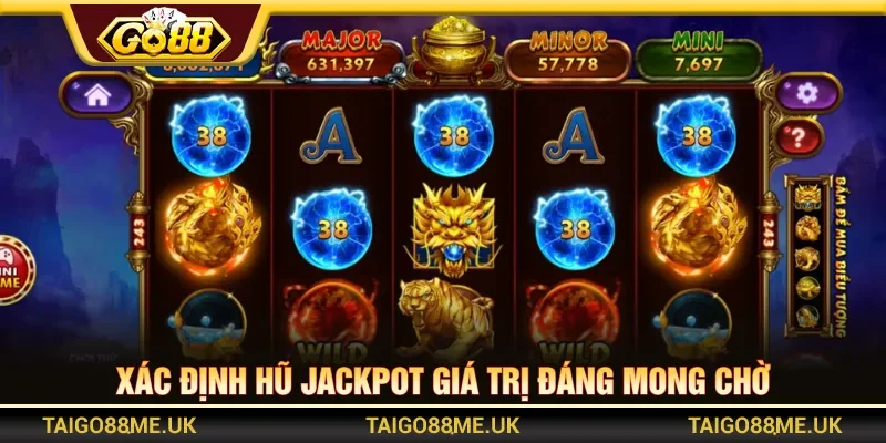Kích hoạt hũ Jackpot hiệu quả khi nắm rõ quy tắc