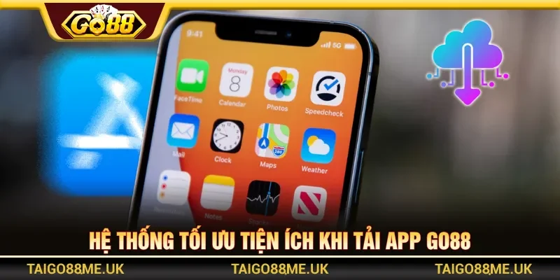 Tải app GO88 mang lại không gian giải trí đầy tiện ích